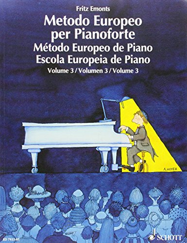 Escuela europea de piano volumen 3. Piano. Tapa blanda — 31 de mayo de 2007