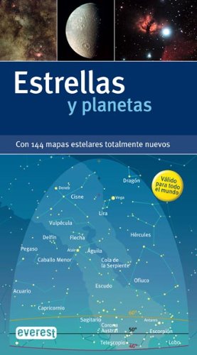 Estrellas y planetas. Con 144 mapas estelares totalmente nuevos (Grandes guías de la naturaleza)