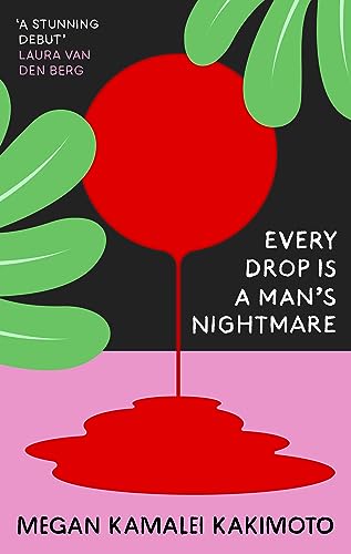 Every Drop Is a Man's Nightmare: Megan Kamalei Kakimoto