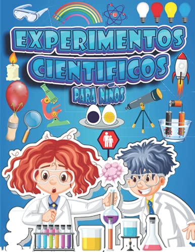 Experimentos cientificos: Libro de actividades y juegos científicos para niños a partir de 6 años.