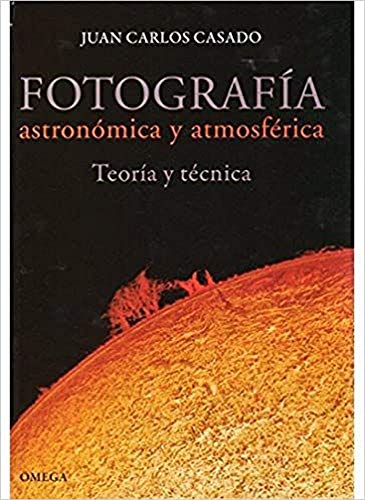 FOTOGRAFIA ASTRONOMICA Y ATMOSFERICA (GEOGRAFÍA Y GEOLOGÍA-ASTRONOMIA)