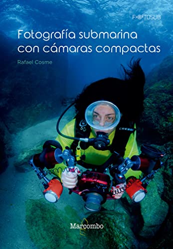 Fotografía submarina con cámaras compactas: 1 (FOTOSUB)