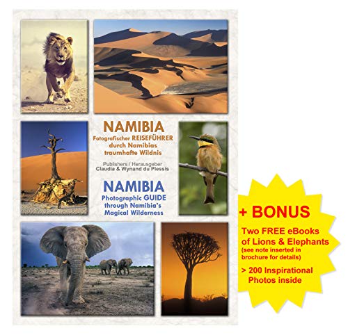 FOTOGRAFÍAS DESTACADAS DE NAMIBIA: Guía fotográfica del hermoso desierto de Namibia, con mapas generales y con más de 200 fotografías