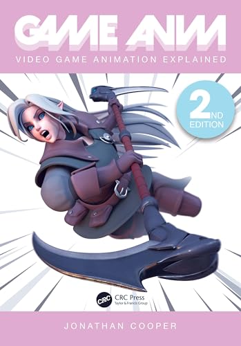 Game Anim: Video Game Animation Explained