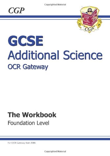 GCSE Additional Science OCR Gateway Workbook - Foundation