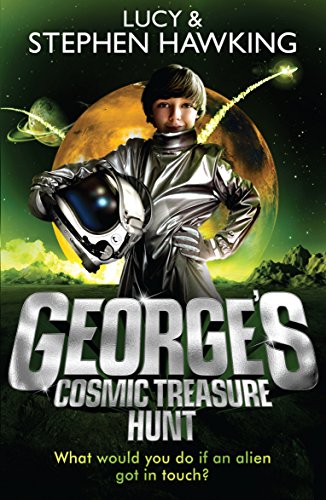 George's Cosmic Treasure Hunt (George's Secret Key to the Universe)