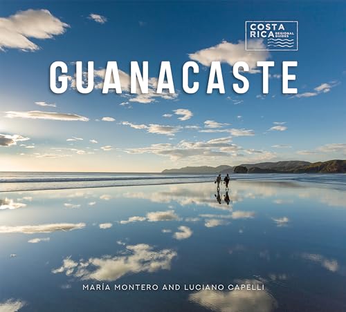 Guanacaste (Zona Tropical Publications / Costa Rica Regional Guides) [Idioma Inglés]