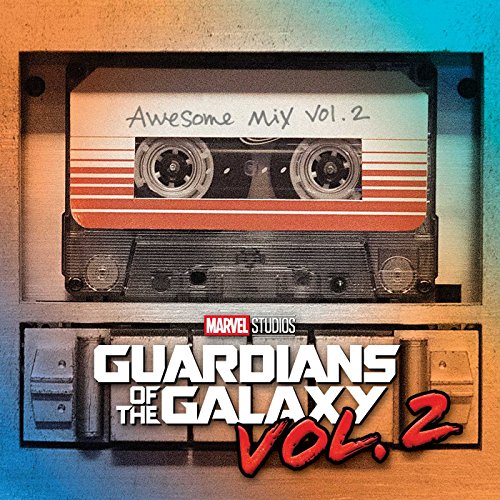 Guardians Of The Galaxy: Awesome Mix - Volumen 2