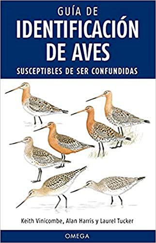Guía De Identificación De Aves (GUIAS DEL NATURALISTA, AVES)