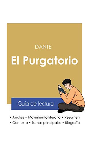 Guía de lectura El Purgatorio en la Divina comedia de Dante (análisis literario de referencia y resumen completo)