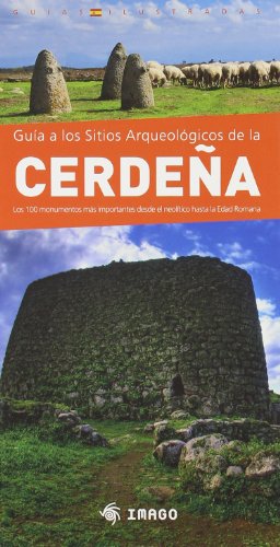 Guìa de los sitios archelógicos de Cerdeña (Illustrati)