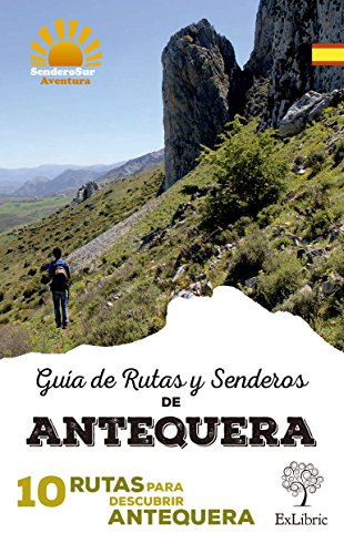 Guía de rutas y senderos de antequera (FONDO)
