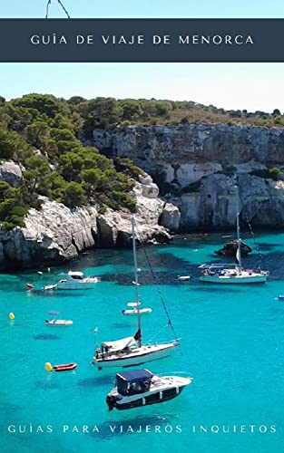 Guía de viaje de Menorca (Guías Para Viajeros Inquietos)