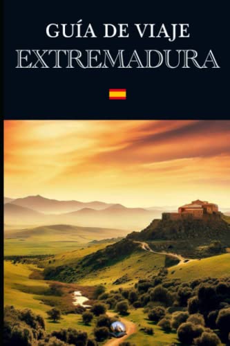 Guía de Viaje: Extremadura (En Español) (Guías del Mundo)