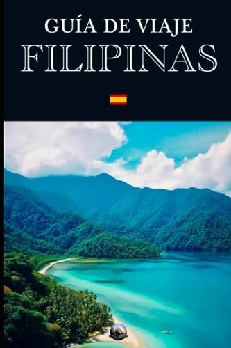 Guía de Viaje: Filipinas (En Español) (Guías del Mundo)