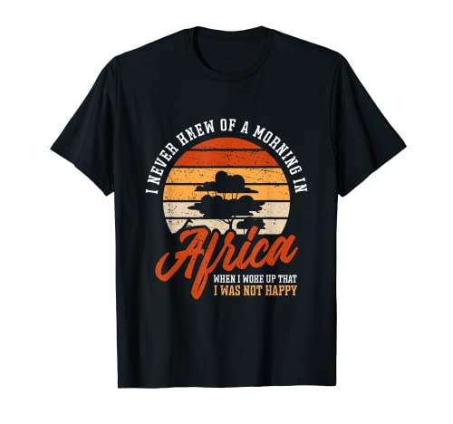 Guía turística de safari-safari I never knew of a morning in Africa Camiseta