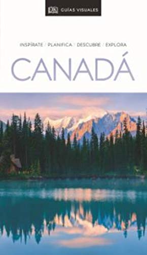 GUÍA VISUAL CANADÁ: Inspírate, planifica, descubre, explora (Guías de viaje)
