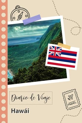 Hawái Diario de Viaje: Un Planificador de Viajes Divertido para Anotar tu Viaje a Hawaí para Parejas, Hombres y Mujeres con Guías y Listas de Comprobación.