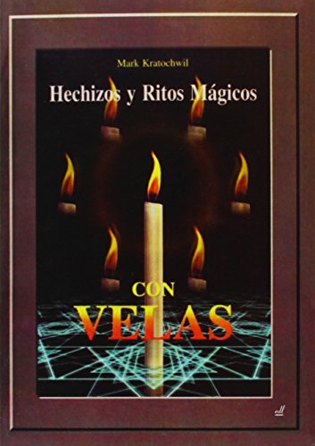 Hechizos y ritos mágicos con Velas (SIN COLECCION)