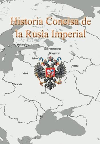 Historia Concisa de la Rusia Imperial: Serie de mapas
