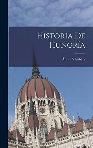 Historia De Hungría