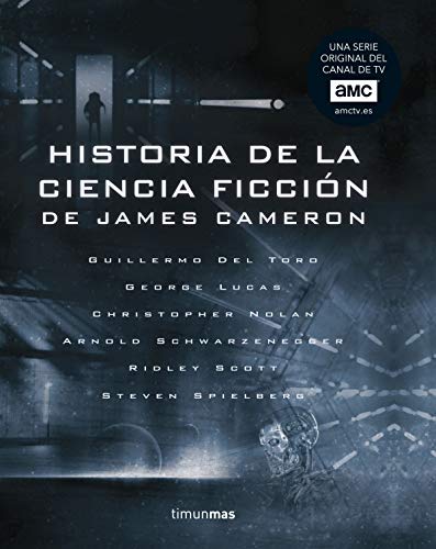 Historia de la ciencia ficción, de James Cameron (Series y Películas)