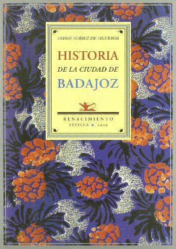 Historia De La Ciudad De Badajoz (BIBLIOTECA TEMA LOCAL)