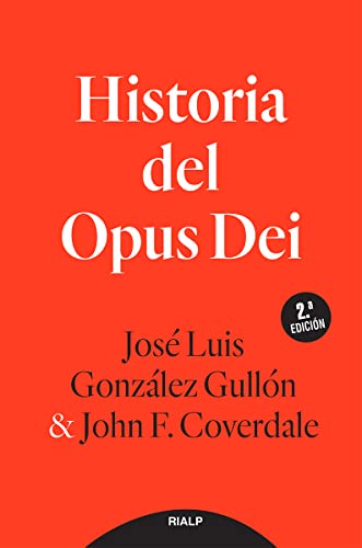 Historia Del Opus Dei (Libros sobre el Opus Dei)