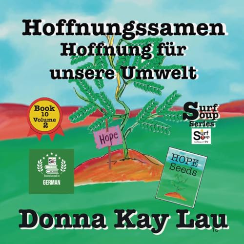 Hoffnungssamen: Hoffnung für unsere Umwelt Book 10 Volume 2 (Translated in German) (Surf Soup)