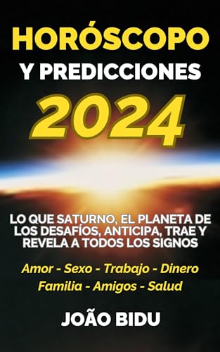 HORÓSCOPO y PREDICCIONES 2024: Lo que Saturno, el planeta de los desafíos, anticipa, trae y revela a todos los signos