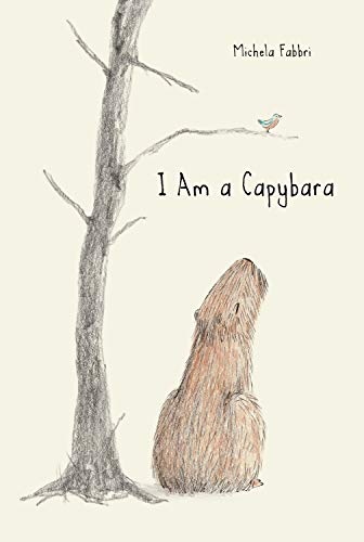 I am a Capybara: - 1 -