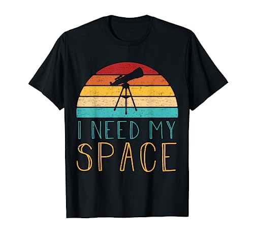 I Need My Space Cosmología Astronomía Retro Vintage Regalo Camiseta