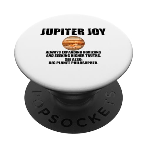 Jupiter Joy - always expanding horizons and seeking higher PopSockets PopGrip Intercambiable