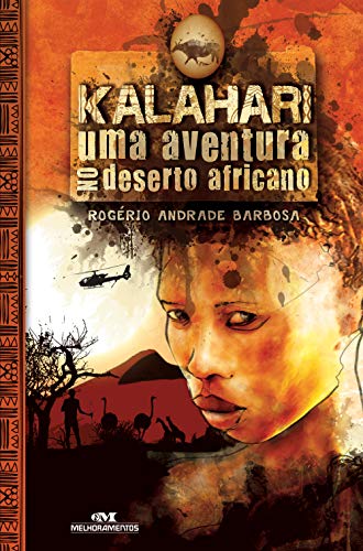 Kalahari: Uma aventura no deserto africano (Portuguese Edition)