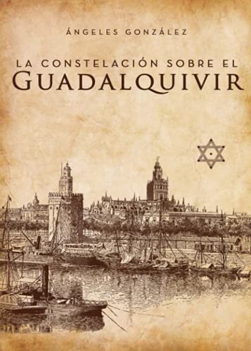 La Constelación sobre el Guadalquivir