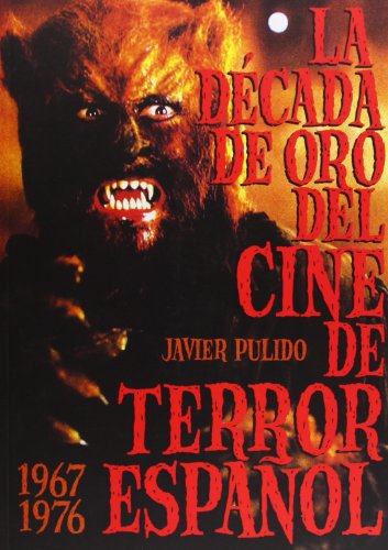La década de oro del cine de terror español (1967-76)