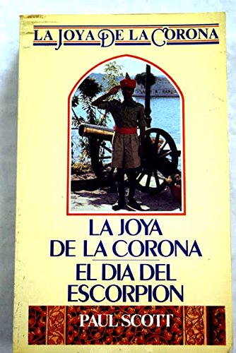 La joya de la corona ; El día del escorpión