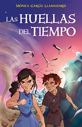 Las Huellas del Tiempo: Libro juvenil de fantasía, aventuras y acción (a partir de 12 años)
