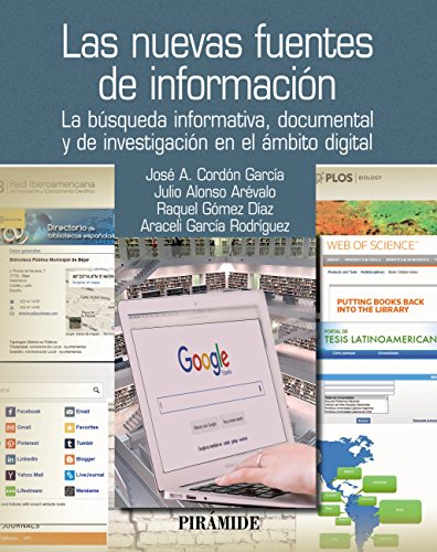 Las nuevas fuentes de información: La búsqueda informativa, documental y de investigación en el ámbito digital (Ozalid)