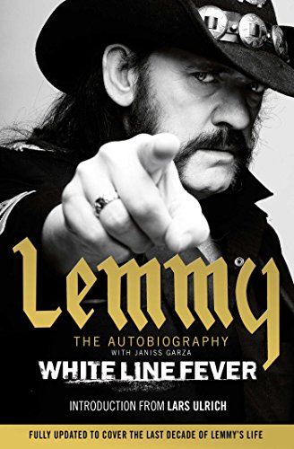 Lemmy: The Autobiography: White Line Fever