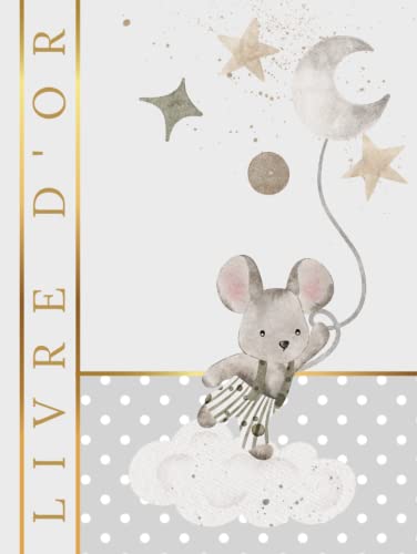 Livre d'or: Anniversaire, Baptême, Baby Shower, Bébé, mixte, fille, garçon | Couverture rigide | Thème : Lune, ciel, étoile, animaux, souris, gris