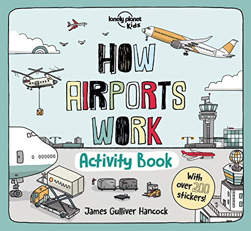 Lonely Planet Kids How Airports Work Activity Book (How Things Work)