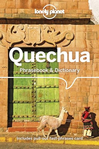 Lonely Planet Quechua Phrasebook & Dictionary [Idioma Inglés]
