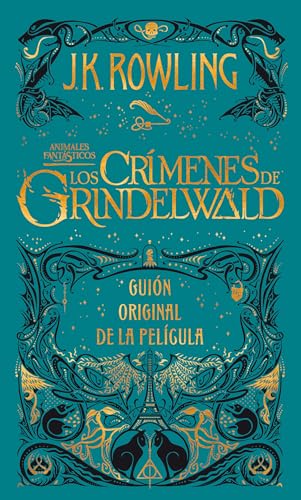 Los crimenes de Grindelwald: Guion original de la película: 2 (Harry Potter)