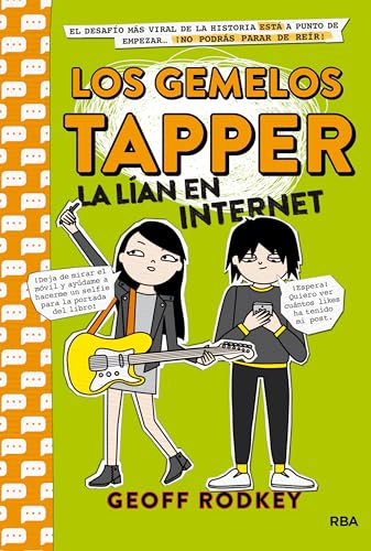 Los gemelos Tapper la lían en Internet (Los gemelos Tapper 4) (Ficción Kids)