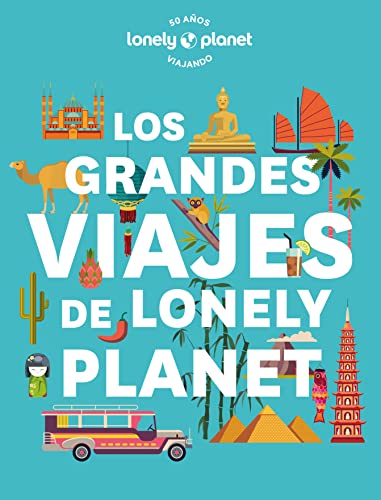 Los grandes viajes de Lonely Planet (Viaje y aventura)
