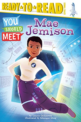 Mae Jemison: Ready-To-Read Level 3 (Ready-to-Read, Level 3: You Should Meet)