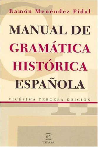MANUAL DE GRAMATICA HIST.ESPA?OLA (SIN COLECCION)
