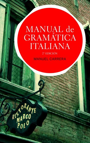 Manual de gramática italiana: Edición actualizada (Ariel Letras)
