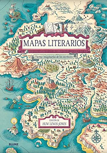 Mapas Literarios: Tierras imaginarias de los escritores (BLUME)